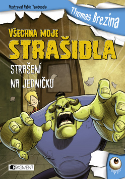 Všechna moje strašidla Strašení na jedničku