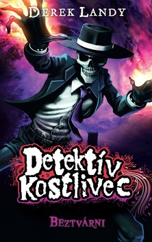Detektív Kostlivec Beztvárni - Séria Detektív Kostlivec 3. diel