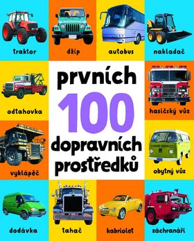 Prvních 100 dopravních prostředků