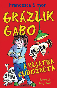 Grázlik Gabo a kliatba ľudožrúta - Séria Grázlik Gabo 24. diel