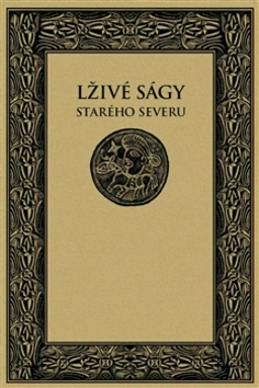 Lživé ságy starého Severu