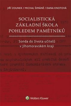 Socialistická základní škola pohledem pamětníků