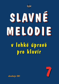 Slavné melodie v lehké úpravě klavír 7