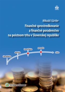 Finančné sprostredkovanie a finančné poradenstvo na poistnom trhu