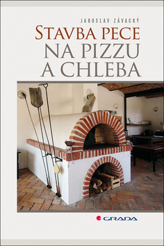 Stavba pece na pizzu a chleba