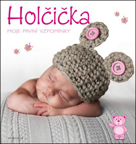 Holčička  Moje první vzpomínky