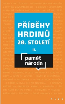 Příběhy hrdinů 20. století II.