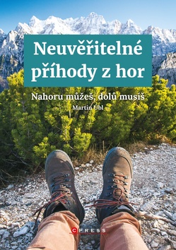 Neuvěřitelné příhody z hor