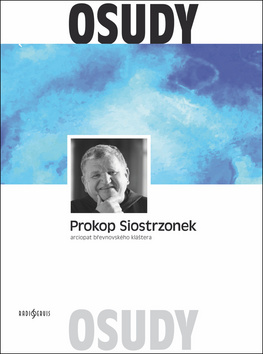 Osudy Prokop Siostrzonek