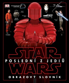 STAR WARS Poslední z Jediů Obrazový slovník