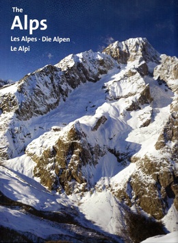 The Alps Les Alpes Die Alpen Le Alpi
