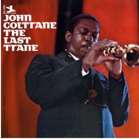 John Coltrane: The Last Trane LP