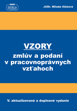 Vzory zmlúv a podaní v pracovnoprávnych vzťahoch