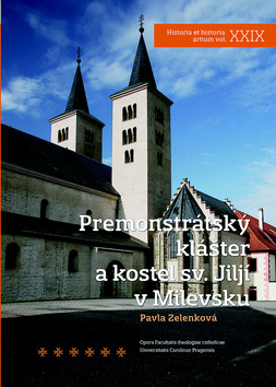 Premonstrátský klášter a kostel sv. Jiljí v Milevsku