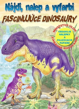 Nájdi, nalep a vyfarbi Fascinujúce dinosaury