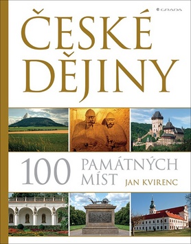 České dějiny 100 památných míst