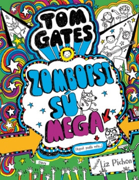 Tom Gates Zombopsi sú mega - Séria Tom Gates 11. diel