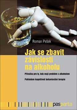Jak se zbavit závislosti na alkoholu
