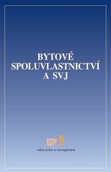 Bytové spoluvlastnictví a SVJ