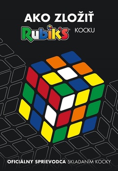 Ako zložiť Rubik's kocku