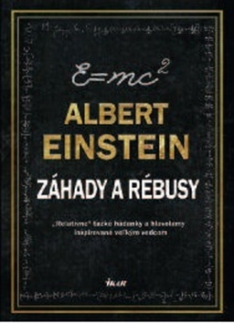 Albert Einstein Záhady a rébusy