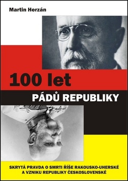 100 let pádů republiky