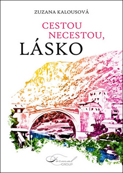 Cestou necestou, lásko