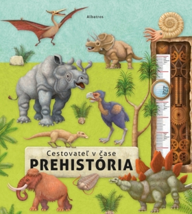 Cestovateľ v čase Prehistória