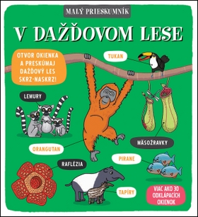 Malý prieskumník V dažďovom lese