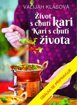 Život s chutí kari Kari s chutí života