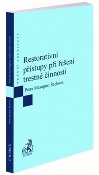 Restorativní přístupy při řešení trestné činnosti