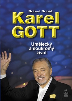 Karel Gott Umělecký a soukromý život