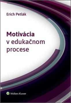 Motivácia v edukačnom procese