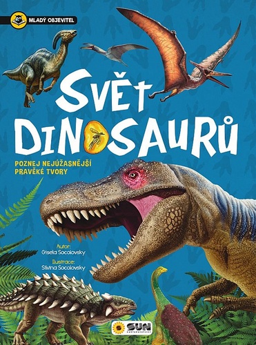 Svět dinosaurů Mladý objevitel