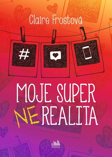 Moje super (ne)realita