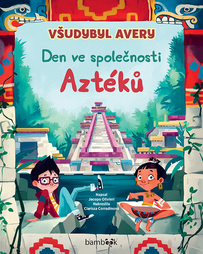 Všudybyl Avery Den ve společnosti Aztéků