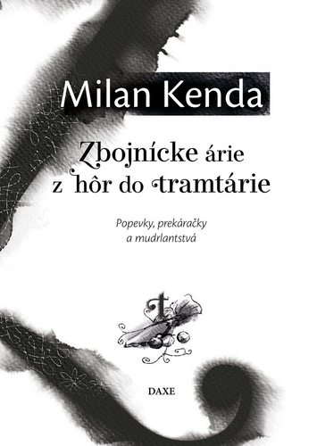 Zbojnícke árie z hôr do tramtárie