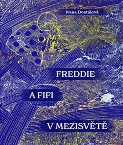 Freddie a Fifi v Mezisvětě