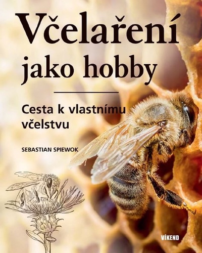 Včelaření jako hobby