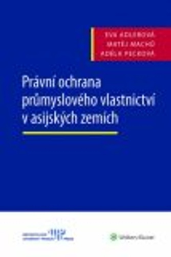 Právní ochrana průmyslového vlastnictví v asijských zemích