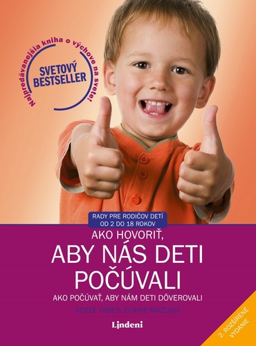 Ako hovoriť, aby nás deti počúvali