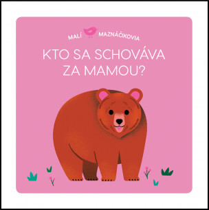 Kto sa schováva za mamou