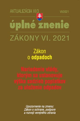 Aktualizácia VI/3 2021 – životné prostredie, odpadové a vodné hospodárstvo