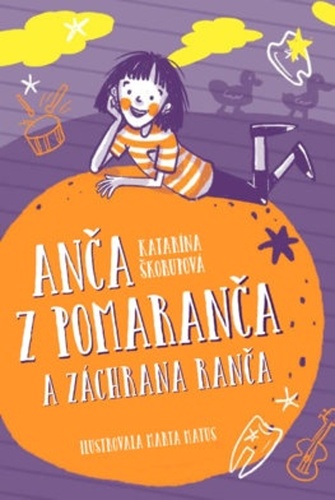 Anča z Pomaranča a záchrana ranča - Séria Anča z Pomaranča 3. diel