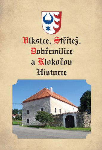 Vlksice, Střítež, Dobřemilice, Klokočov Historie