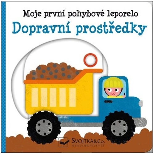 Moje první pohybové leporelo Dopravní prostředky