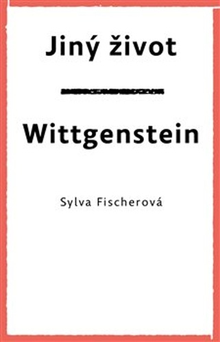 Jiný život Wittgenstein