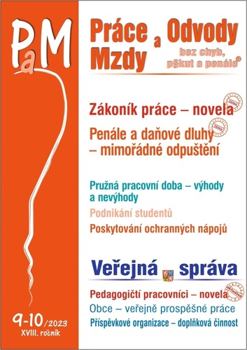 Práce a mzdy 9-10/2023 – Zákoník práce – novela