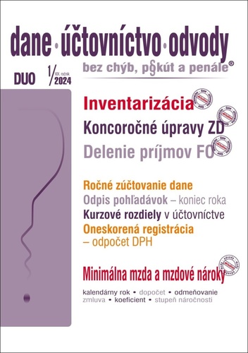 DUO 1/2024 – Dane, účtovnictvo, odvody bez chýb, pokút a penále