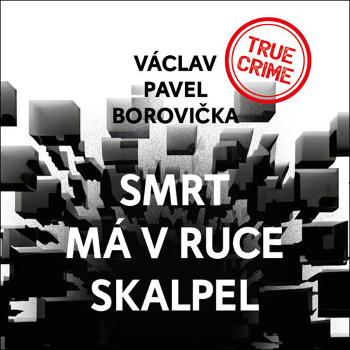 Smrt má v ruce skalpel